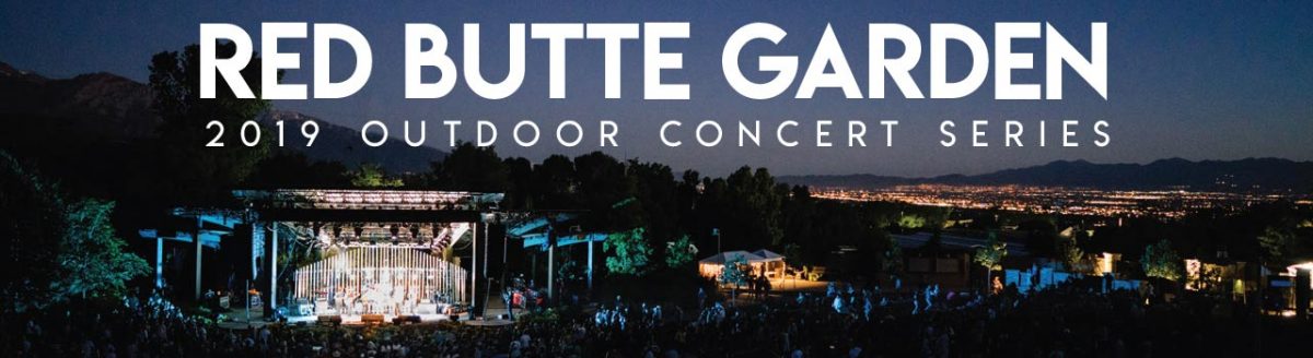 Red Butte Garden Summer Concert Series 2019 Presented By Red Butte