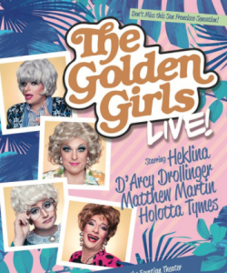 Golden Girls Live!
