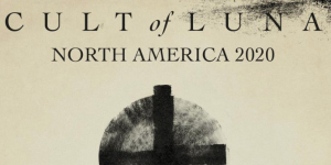 CULT OF LUNA with Emma Ruth Rundle, Intronaut