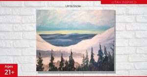 Uinta Snow - SLC Paint & Sip Night