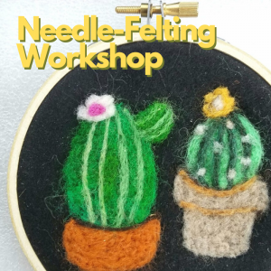 Needle Felting Workshop [for adults]