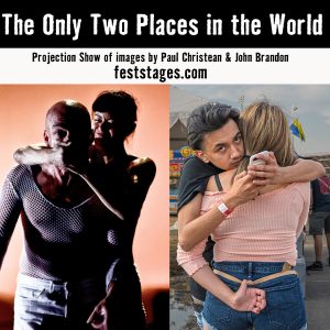 The Only Two Places in the World: Projection Show Opening Reception