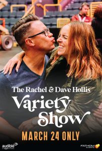 The Rachel and Dave Hollis Variety Show -POSTPONED...