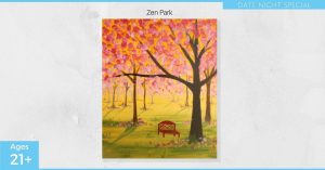 Zen Park - Paint & Wine Night Park City