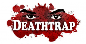 Deathtrap- CANCELLED