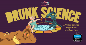 S.T.E.A.M.punk Academy presents Drunk Science