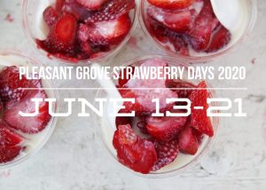 Pleasant Grove 2020 Strawberry Days- PARTIALLY CAN...