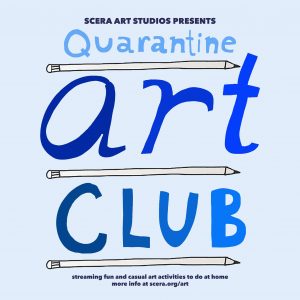 SCERA's Quarantine Art Club
