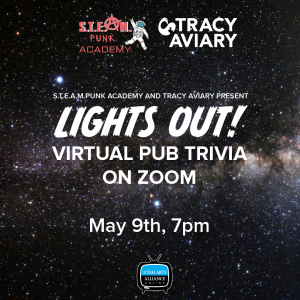 S.T.E.A.M.punk Academy and Tracy Aviary present Lights Out! Virtual Pub Trivia