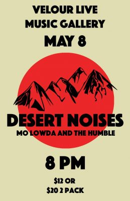 Desert Noises w/ Mo Lowda & The Humble- CANCEL...