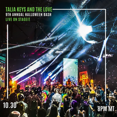 KRCL Presents: Talia Keys & The Love 9th Annual Halloween Bash -LIVESTREAM