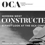 Modern West Constructed, A Virtual First Look at the OCA Center