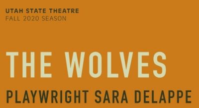 Utah State Theatre: The Wolves by Sara DeLappe