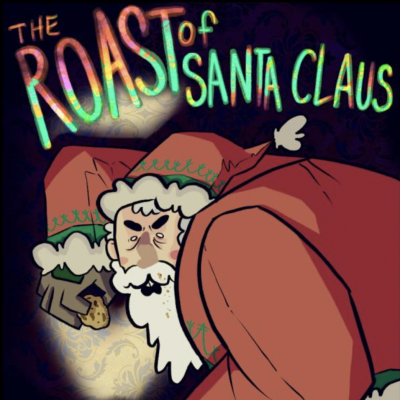 "The Roast of Santa Claus" Pre-Sale