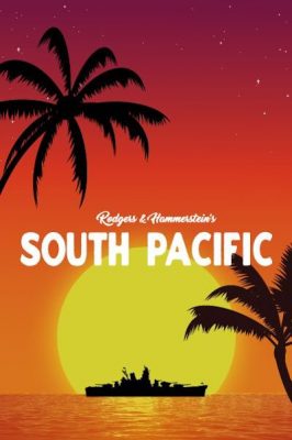 Rodgers & Hammerstein's – South Pacific