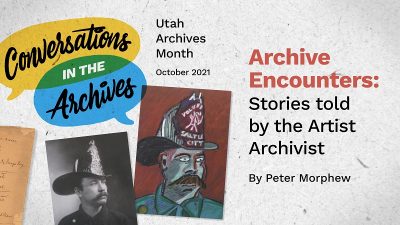 Archive Encounters: Stories Told by the Artist Archivist