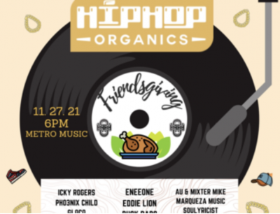 Hip Hop Organics Friendsgiving