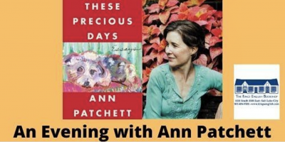 TKE presents ONLINE | Ann Patchett | These Precious Days: Essays