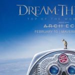Dream Theater Top of the World Tour with special guest: Arch Echo