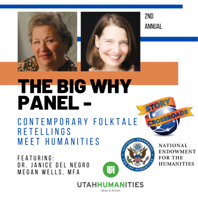 The Big Why Panel: Contemporary Folktale Retellings meet Humanities