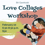 Love Collage Workshop