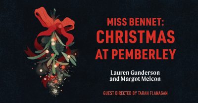 Utah State Theatre presents Miss Bennet: Christmas at Pemberley