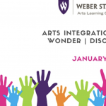 WSU Arts Integration Conference: Wonder | Discover | Create