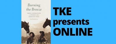 Lisa Hendrickson | Burning the Breeze: Three Generations of Women in the American West