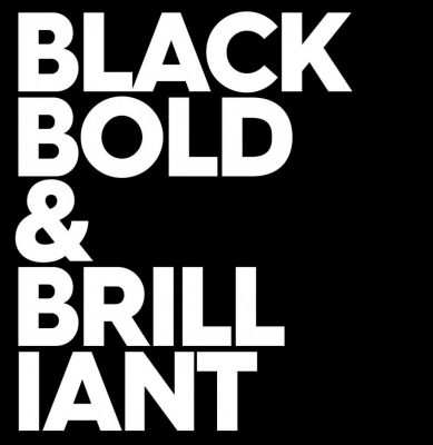 BLACK, BOLD & BRILLIANT: HEARTS AND MINDS EDITION