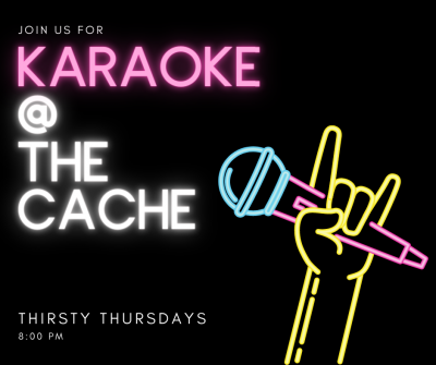 Karaoke at The Cache