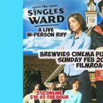 Riff of 'The Singles Ward' with guests, director Kurt Hale and writer John Moyer