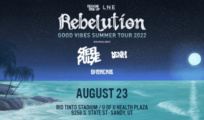 Rebelution -- Good Vibes Summer Tour 2022