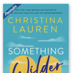 Christina Lauren | Something Wilder
