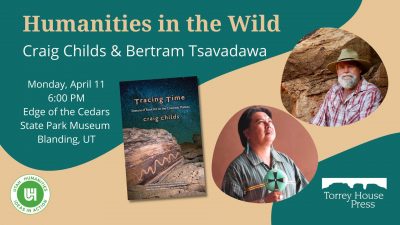 Humanities in the Wild with Craig Childs & Bertram Tsavadawa