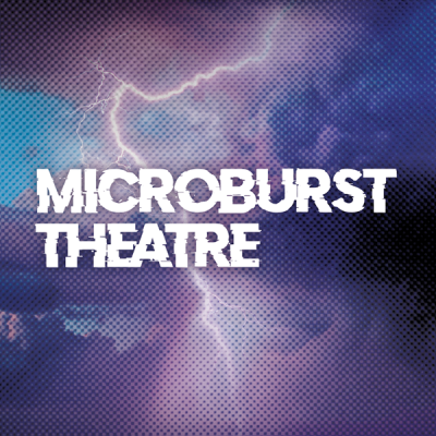 MICROBURST THEATRE: New Work by BYU Students