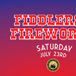 2022  Fiddlers 'n Fireworks