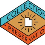 Utah Collections Preservation Webinars:  Exhibit and Storage Guidelines