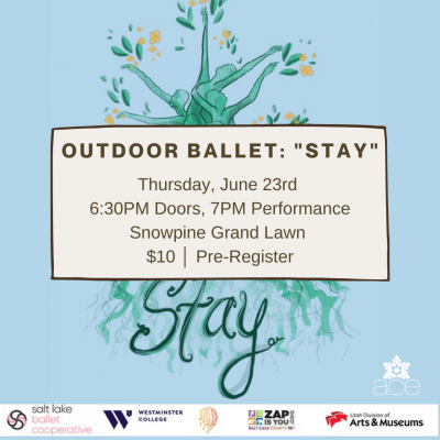 Outdoor Ballet: “STAY”