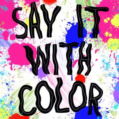 Say it With Color Summer Camp