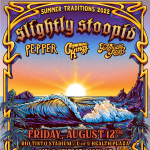 Summer Traditions 2022 Tour ft. Slightly Stoopid with Special Guests Pepper, Common Kings, and Fortunate Youth