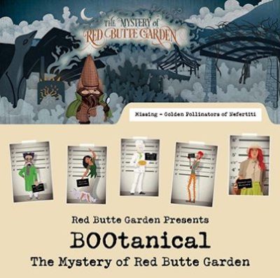 2022 BOOtanical: The Mystery of Red Butte Garden