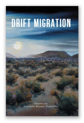 Danielle Dubrasky | Drift Migration