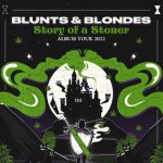 Blunts & Blondes live at The Complex!