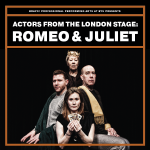 Actors From the London Stage: Romeo and Juliet
