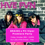 BRAIDS x Pit Viper Premier Party