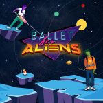 Ballet for Aliens