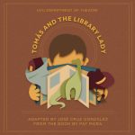 TYE Center Presents: Tomas and the Library Lady