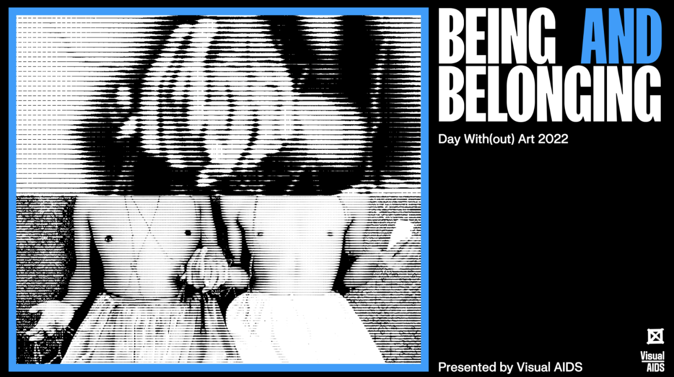 Gallery 1 - Day With(out) Art 2022: BEING & BELONGING