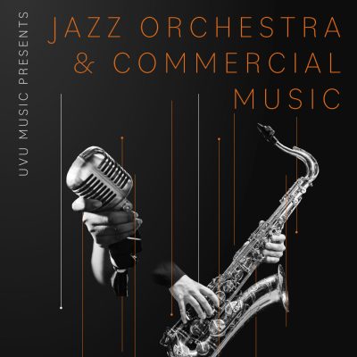 UVU Jazz Orchestra & Commercial Music