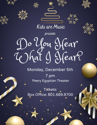 Kids are Music Presents "Do You Hear What I Hear?"